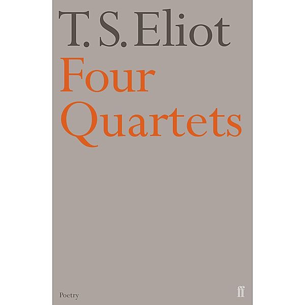 Four Quartets, T. S. Eliot