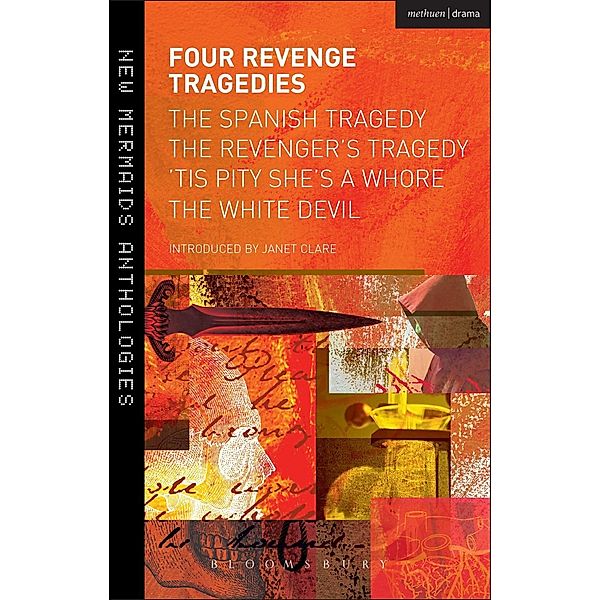 Four Revenge Tragedies / New Mermaids, Thomas Kyd, John Ford, John Webster