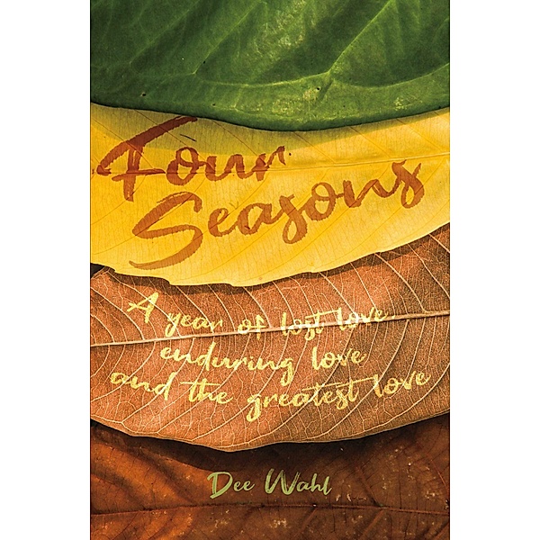 Four Seasons, Dee Wahl