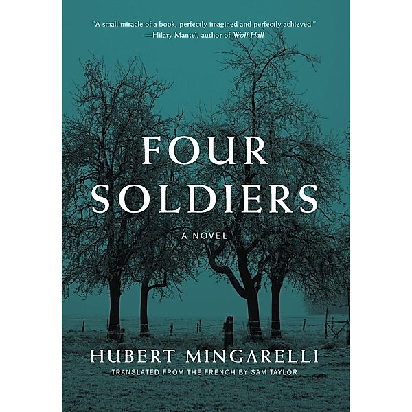 Four Soldiers, Hubert Mingarelli