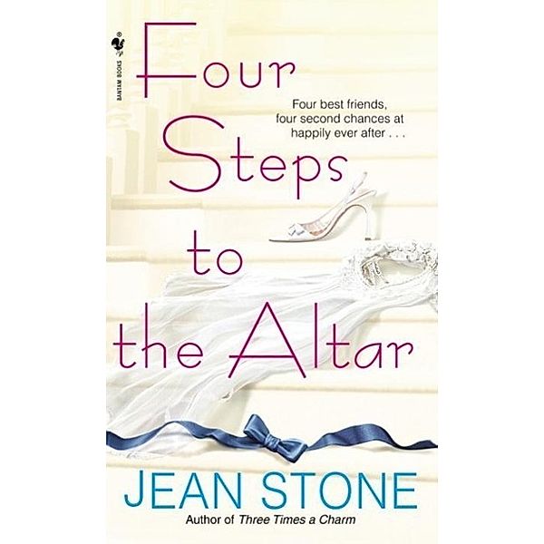 Four Steps to the Altar / Second Chances Bd.4, Jean Stone