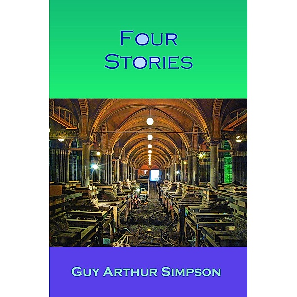 Four Stories, Guy Arthur Simpson