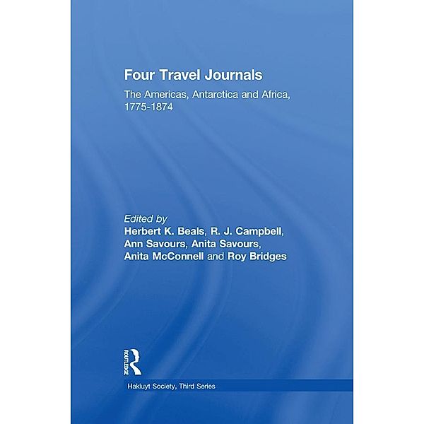 Four Travel Journals / The Americas, Antarctica and Africa / 1775-1874