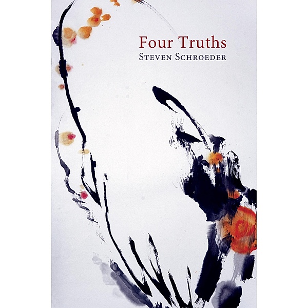 Four Truths, Steven Schroeder