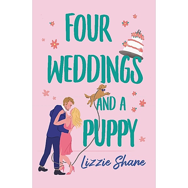 Four Weddings and a Puppy / Pine Hollow, Lizzie Shane