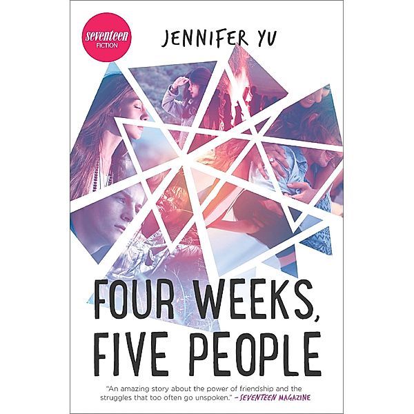 Four Weeks, Five People, Jennifer Yu