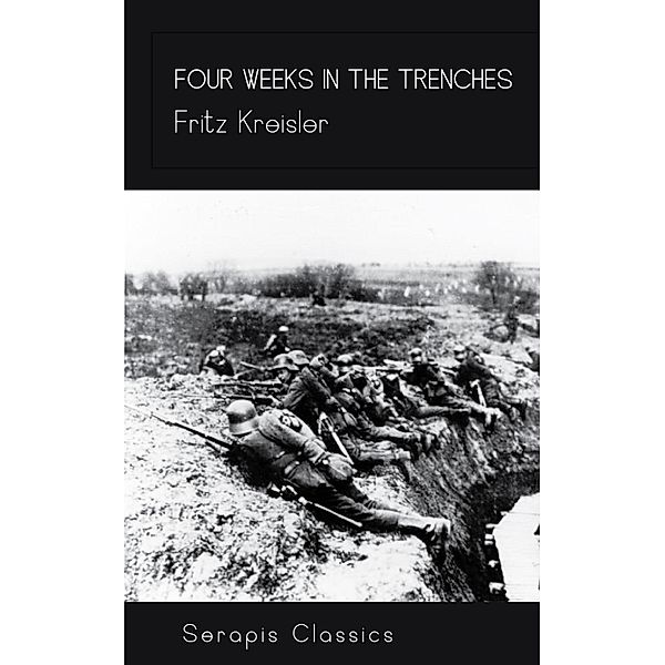 Four Weeks in the Trenches, Fritz Kreisler