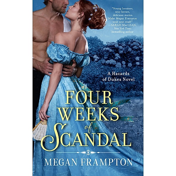 Four Weeks of Scandal, Megan Frampton