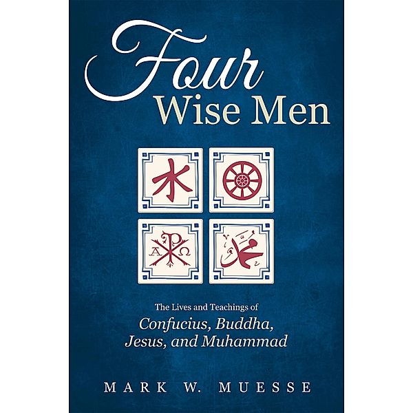 Four Wise Men, Mark W. Muesse