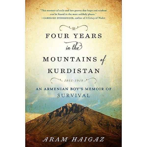 Four Years in the Mountains of Kurdistan, Aram Haigaz