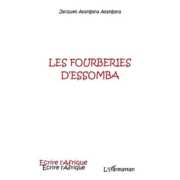Fourberies d'essomba / Hors-collection, Collectif