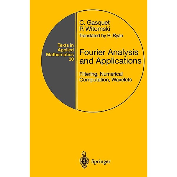 Fourier Analysis and Applications, Claude Gasquet, Patrick Witomski