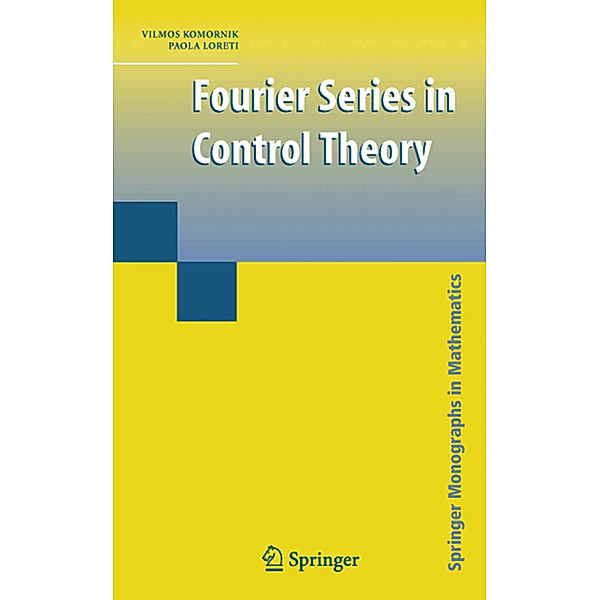 Fourier Series in Control Theory, Vilmos Komornik, Paola Loreti