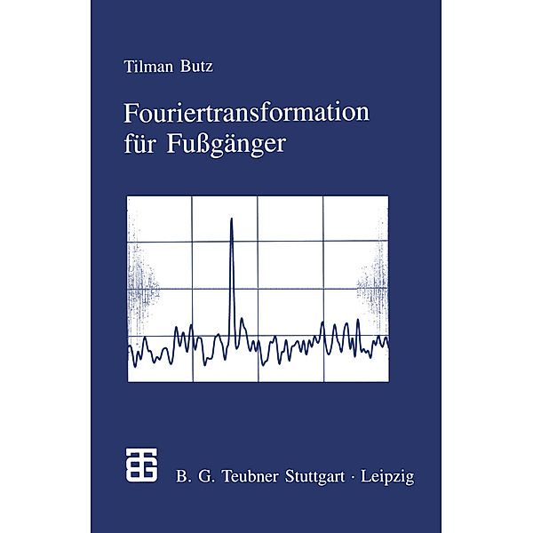 Fouriertransformation für Fussgänger