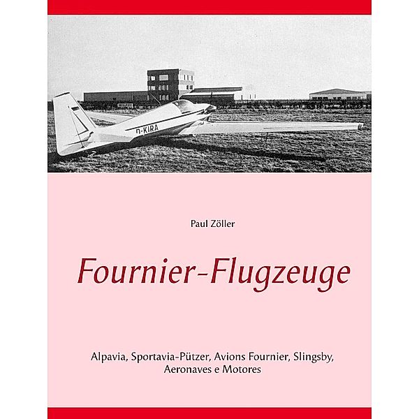 Fournier-Flugzeuge, Paul Zöller