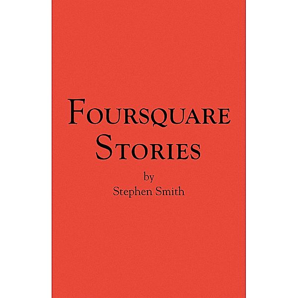 Foursquare Stories, Stephen Smith