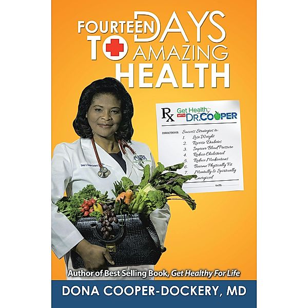 Fourteen Days to Amazing Health, Dona Cooper-Dockery MD