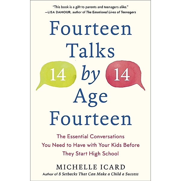 Fourteen Talks by Age Fourteen, Michelle Icard