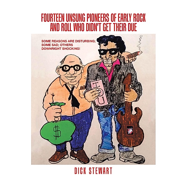 Fourteen Unsung Pioneers of Early Rock and Roll Who Didn't Get Their Due, Dick Stewart