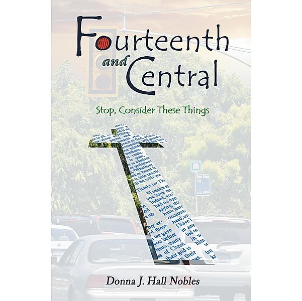 Fourteenth and Central / Inspiring Voices, Donna J. Hall Nobles