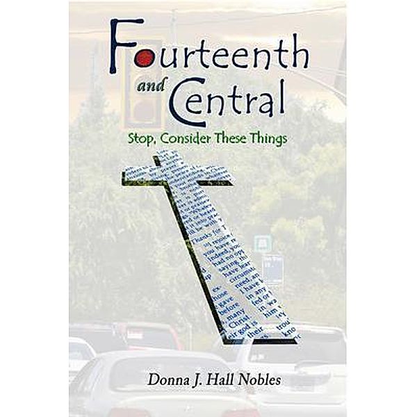 Fourteenth and Central / Rustik Haws LLC, Donna J. Hall Nobles