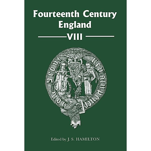 Fourteenth Century England VIII / Fourteenth Century England Bd.8