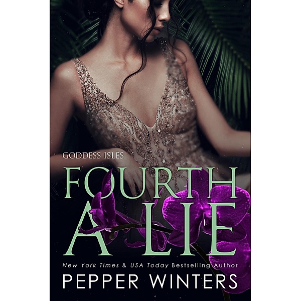 Fourth a Lie (Goddess Isles, #4) / Goddess Isles, Pepper Winters