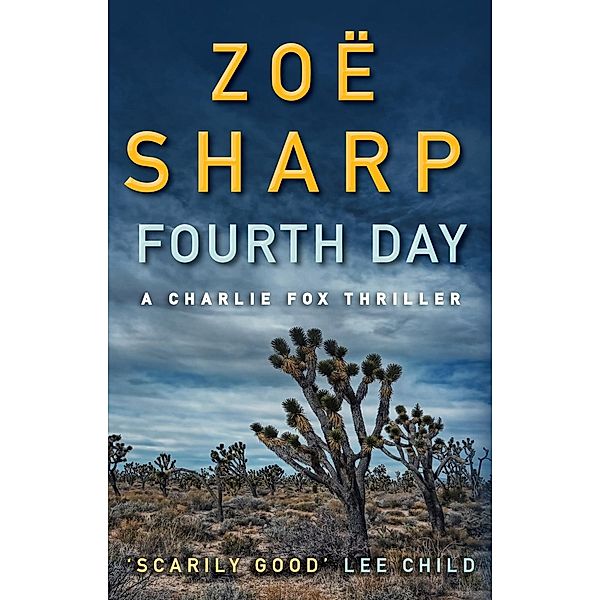 Fourth Day, Zoe Sharp