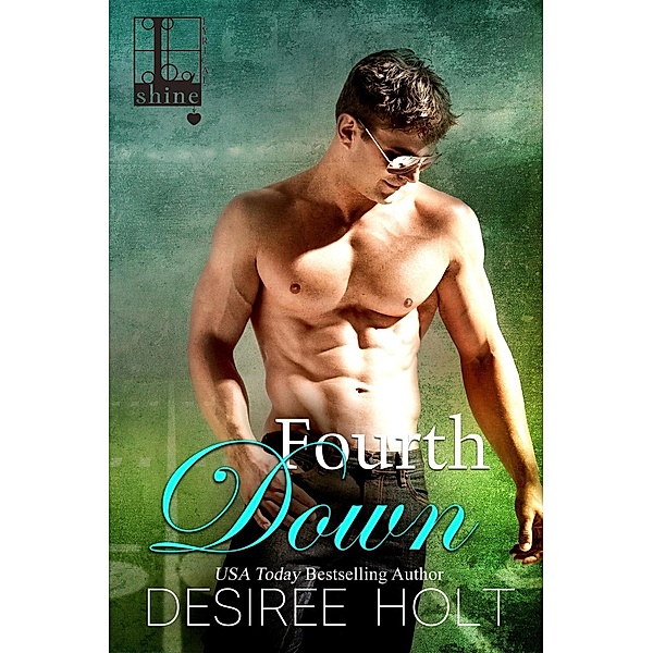 Fourth Down / Game On Bd.4, Desiree Holt