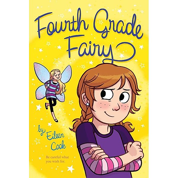 Fourth Grade Fairy, Eileen Cook