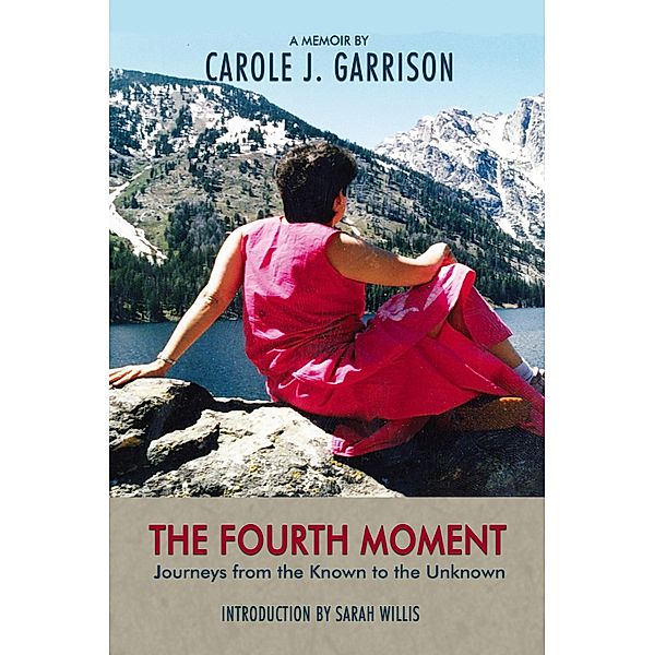 Fourth Moment / 2Leaf Press, Garrison Carole J. Garrison