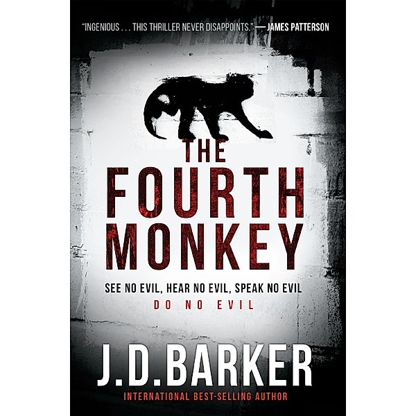 Fourth Monkey / A 4MK Thriller, J. D. Barker