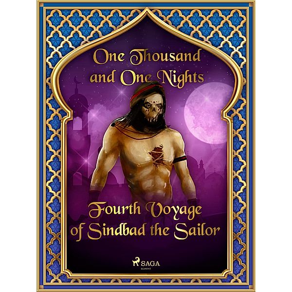 Fourth Voyage of Sindbad the Sailor / Arabian Nights Bd.19, One Thousand and One Nights
