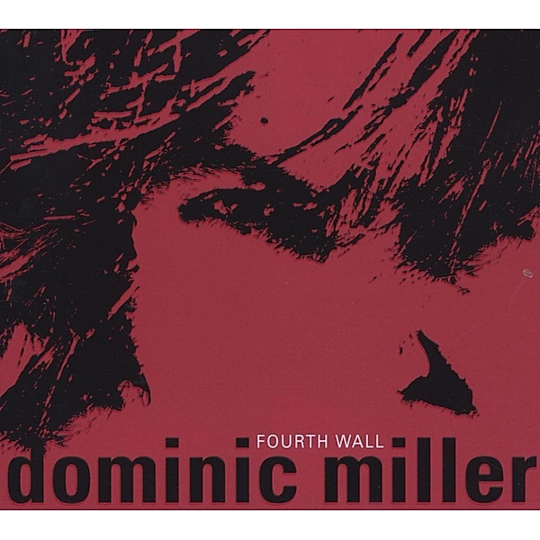 Fourth Wall, Dominic Miller