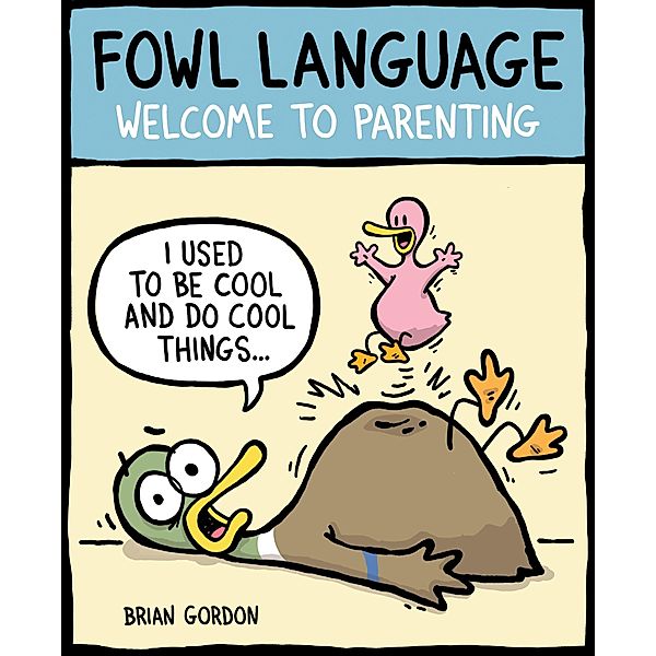 Fowl Language / Fowl Language Bd.1, Brian Gordon