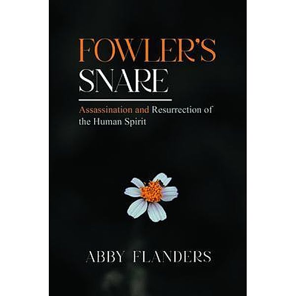Fowler's Snare, Abby Flanders