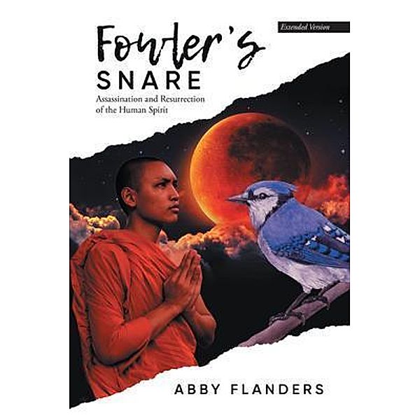 Fowler's Snare / Abby Flanders, Abby Flanders