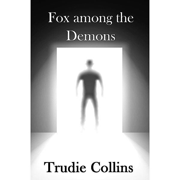 Fox Among the Demons, Trudie Collins