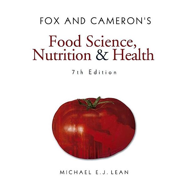 Fox and Cameron's Food Science, Nutrition & Health, Michael Ej Lean