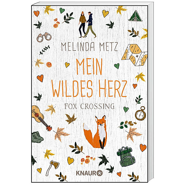 Fox Crossing - Mein wildes Herz, Melinda Metz