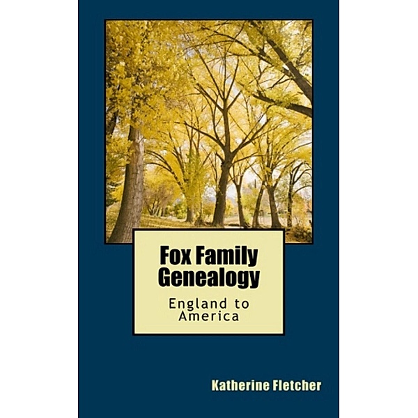 Fox Family History, Katherine Fletcher
