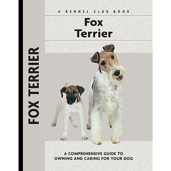 Fox Terrier / Comprehensive Owner's Guide, Muriel P. Lee