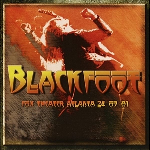 Fox Theater Atlanta 24-07-81, Blackfoot