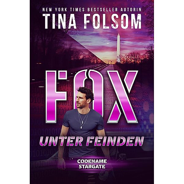 Fox - Unter Feinden / Codename Stargate Bd.2, Tina Folsom