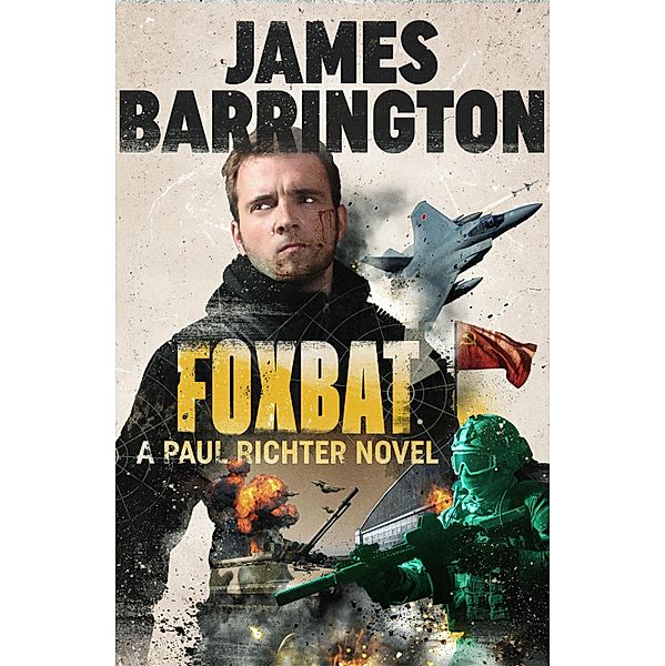 Foxbat / An Agent Paul Richter Thriller Bd.4, James Barrington