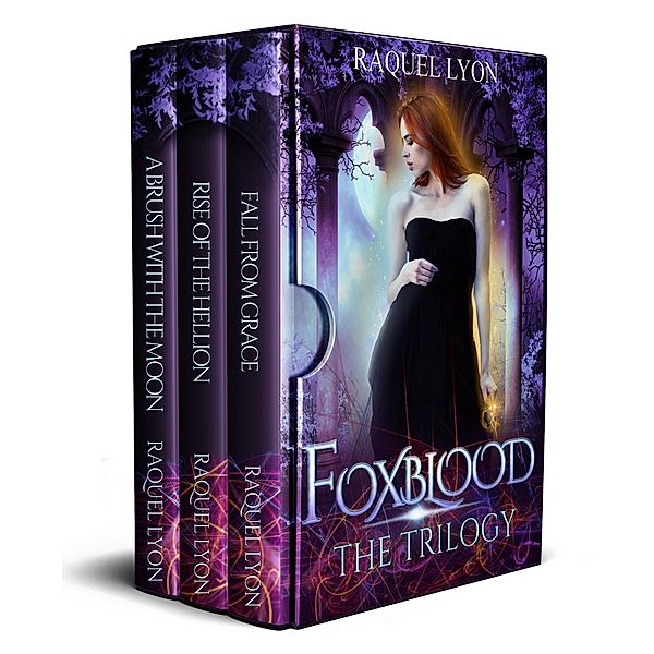 Foxblood: The Trilogy, Raquel Lyon