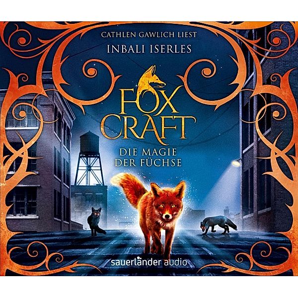 Foxcraft - 1 - Die Magie der Füchse, Inbali Iserles