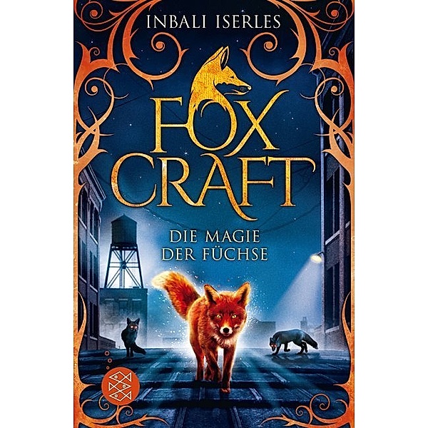 Foxcraft - Die Magie der Füchse, Inbali Iserles