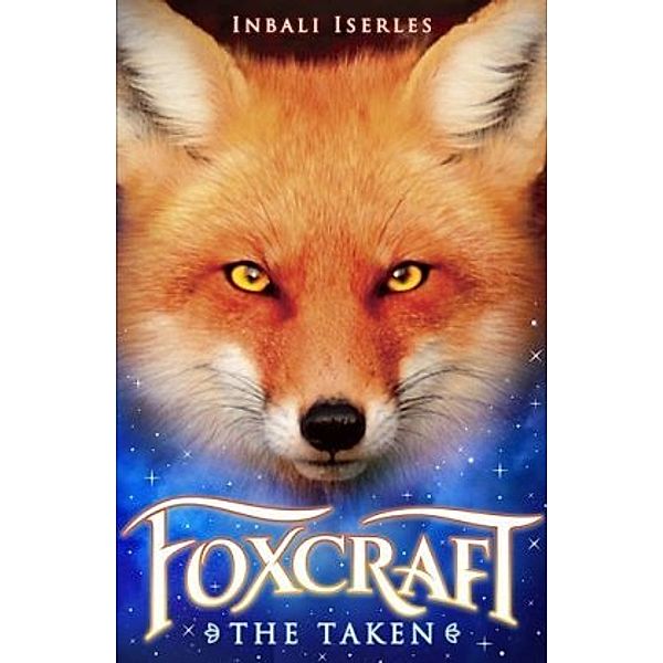 Foxcraft - The Taken, Inbali Iserles