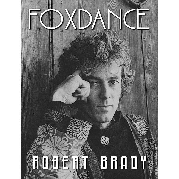 Foxdance, Robert Brady